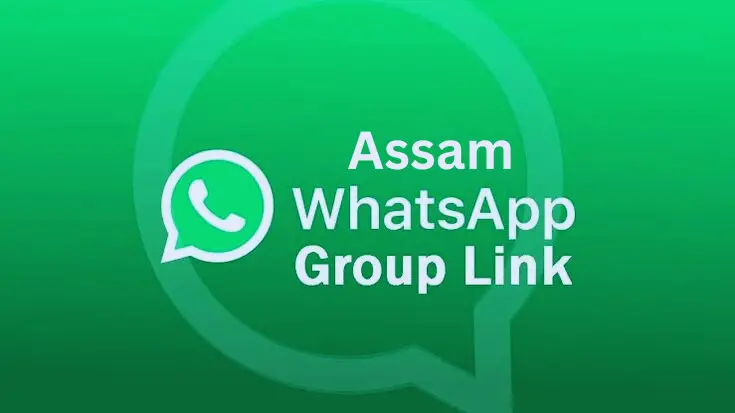 Assam WhatsApp Group Links