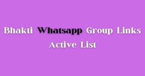 Bhakti WhatsApp Group links