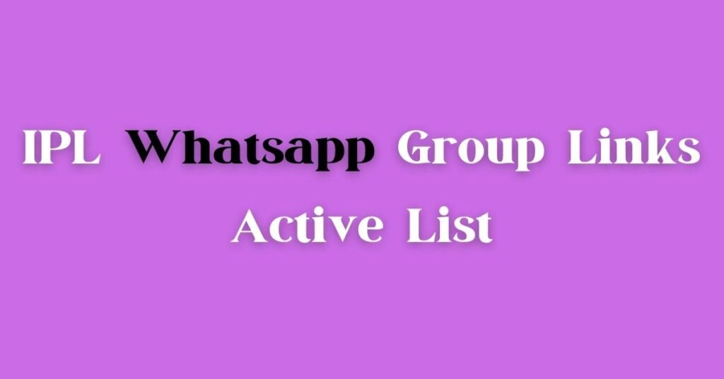 IPL WhatsApp Group Links