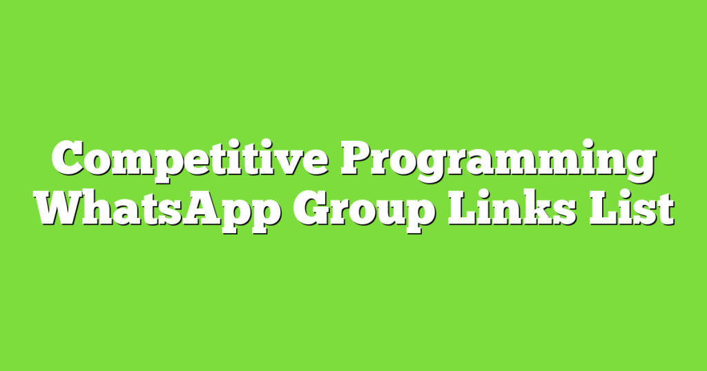 Competitive Programming Whatsapp Group Links