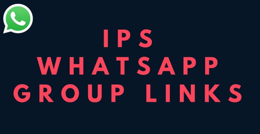 IAS IPS WhatsApp Group Links