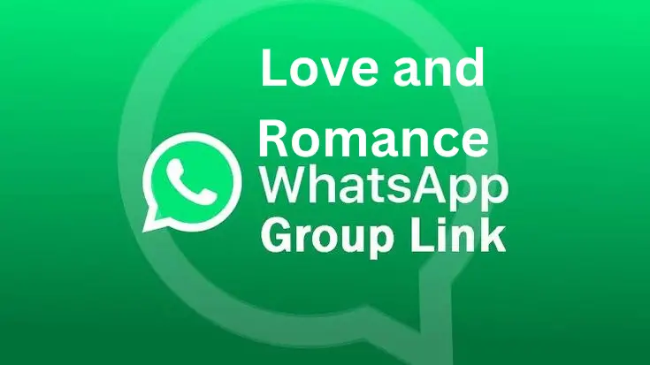 Love and Romance WhatsApp Group Links