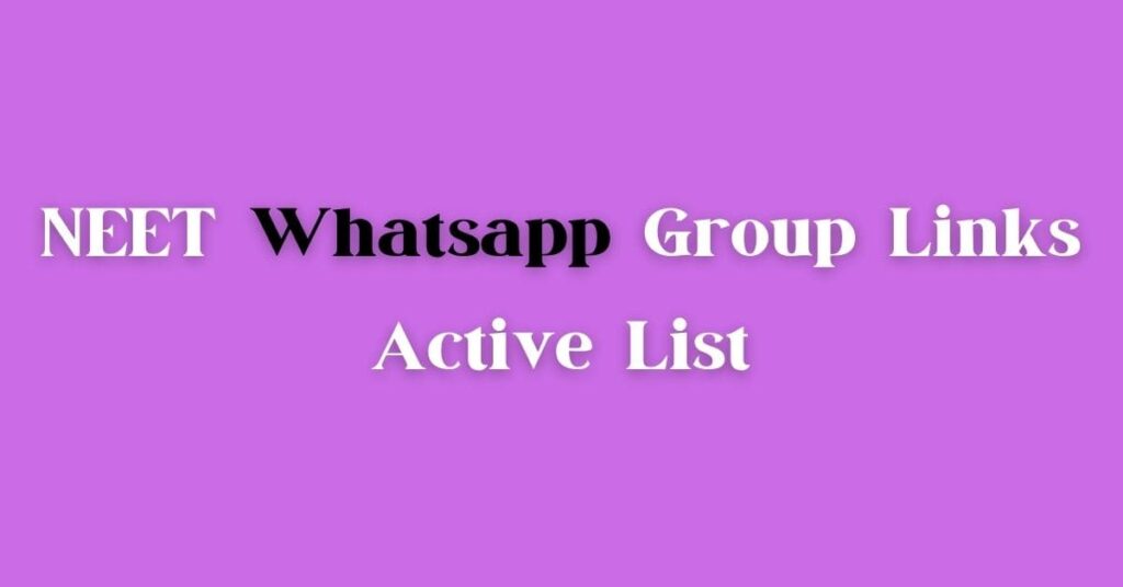 NEET UG WhatsApp Group Links