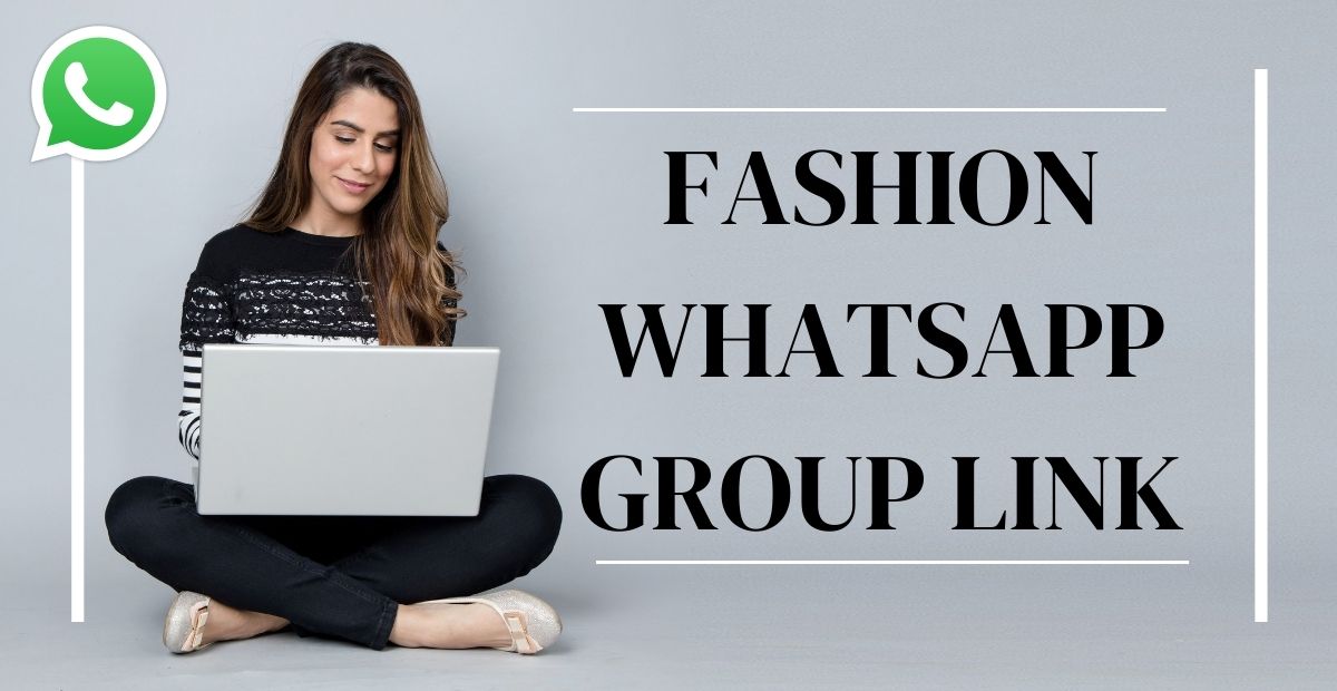 Fashion WhatsApp Group Links