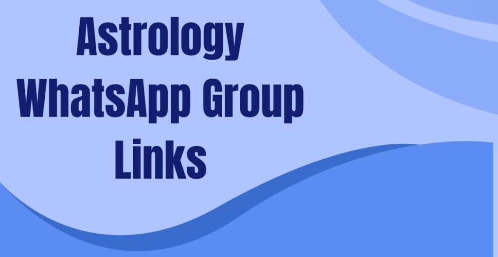 Astrology WhatsApp Group Links