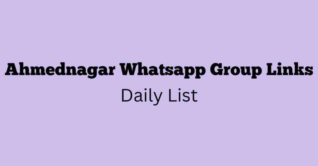 Ahmednagar WhatsApp Group Links