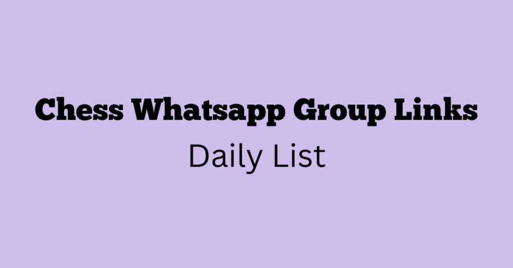 Active Chess WhatsApp Group Links