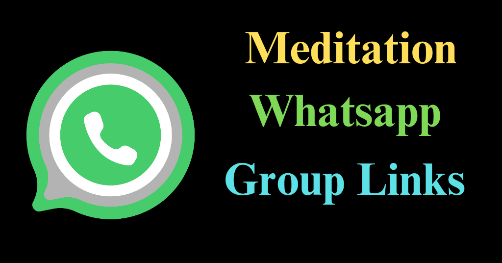 Meditation WhatsApp Group Links