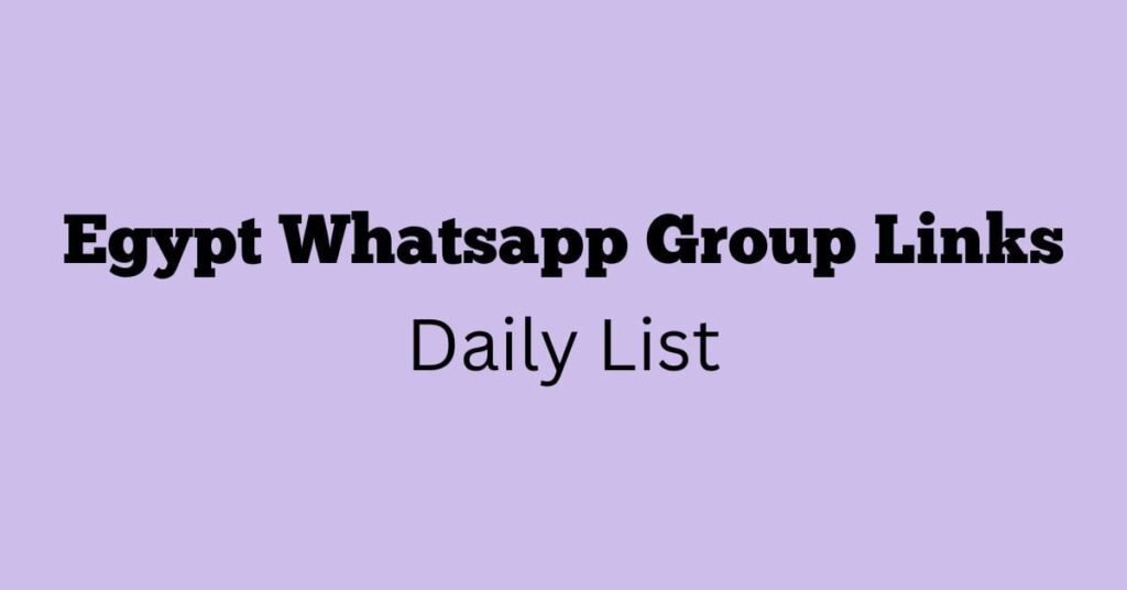 Egypt WhatsApp Group Links