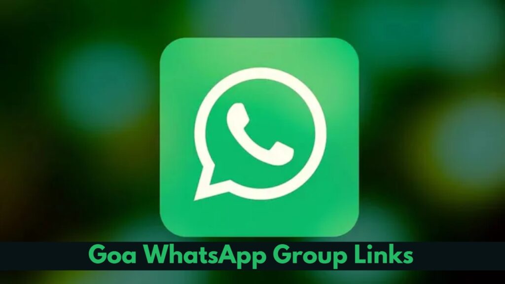 Goa WhatsApp Group Links