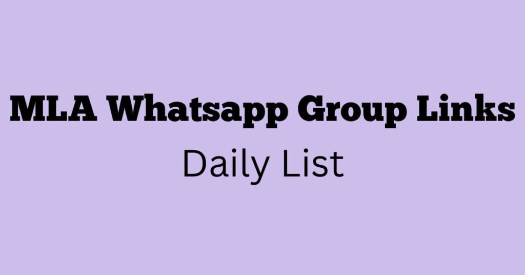 MLA WhatsApp Group Links