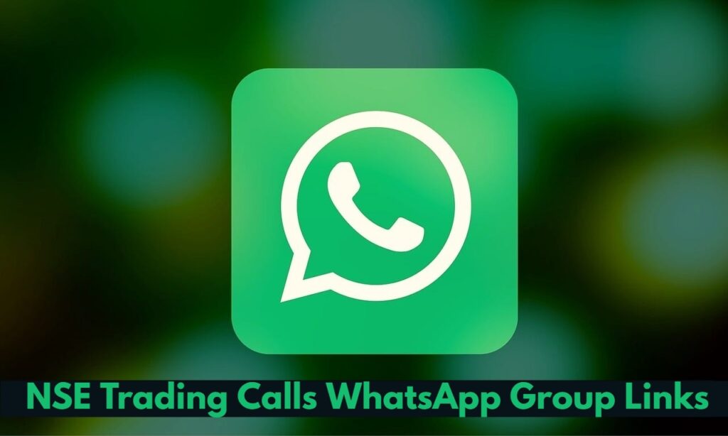 NSE Trading Calls WhatsApp Group Links 