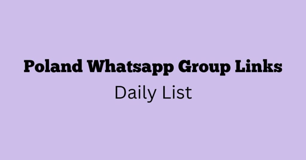 Active Poland WhatsApp Group Links