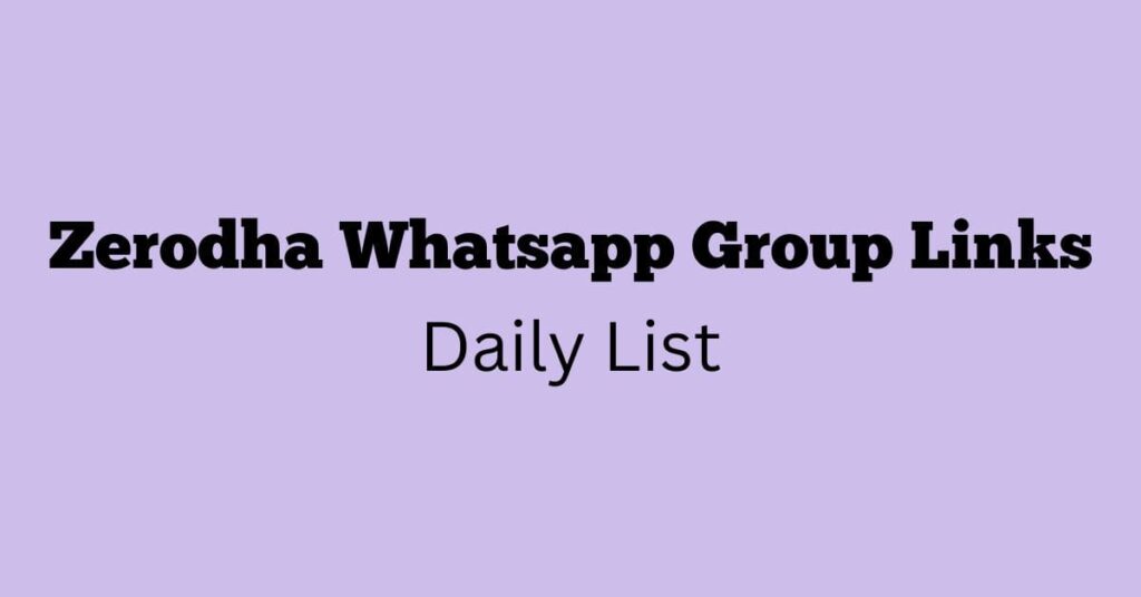 Active Zerodha WhatsApp Group Links