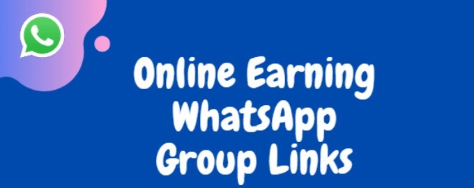 Online Earning WhatsApp Groups