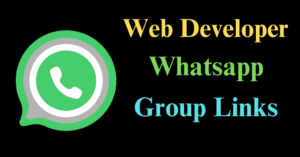 Web Developer WhatsApp Group – Active WhatsApp Group Links